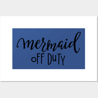 mermaid off duty2 Posters and Art